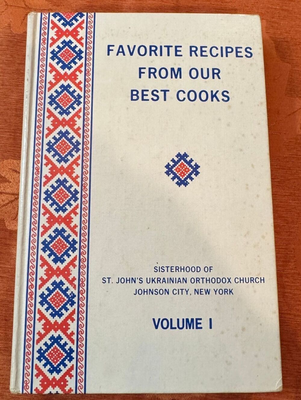 RARE 1976 Ukrainian Cookbook St John's Orthodox Church Favorite Recipes Vol I